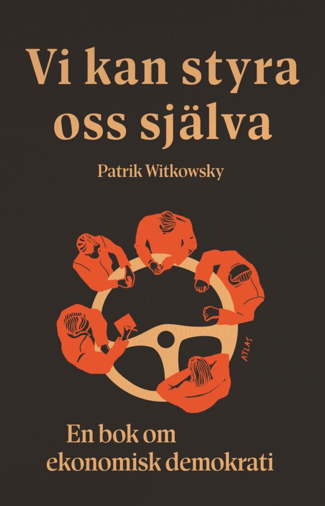 Omslag till boken "Vi kan styra oss själva" av författaren Patrik Witkowsky