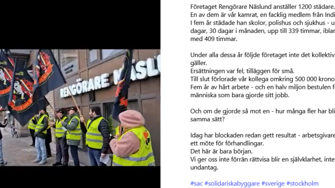 Fackföreningen Solidariska städare och solidariska byggare har en blockad framför en städfirma. Bredvid Fotot finns en text där det står om blockaden. Denna bild är från Instagram.